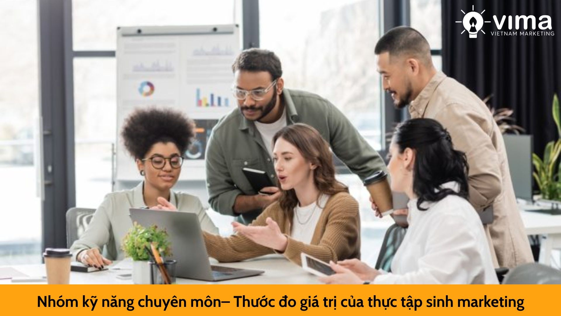 Nhóm kỹ năng chuyên môn– Thước đo giá trị của thực tập sinh marketing